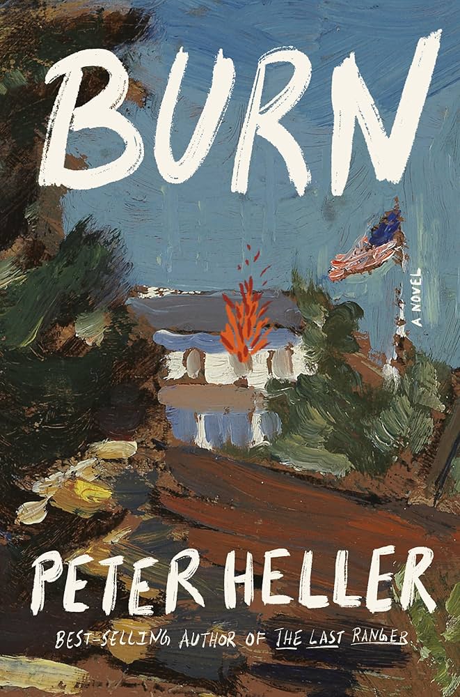 Burn Peter Heller Book Cover
